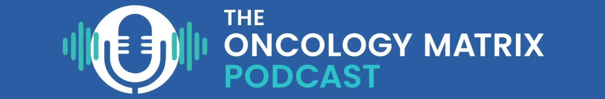 The-Onc-Matrix-Podcast-Banner-v2